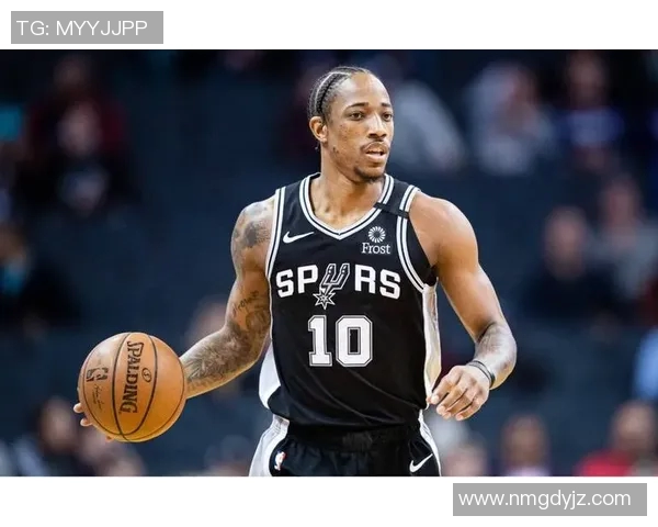 德马尔德罗赞的篮球之路与成就探析：从新秀到全明星的蜕变之旅