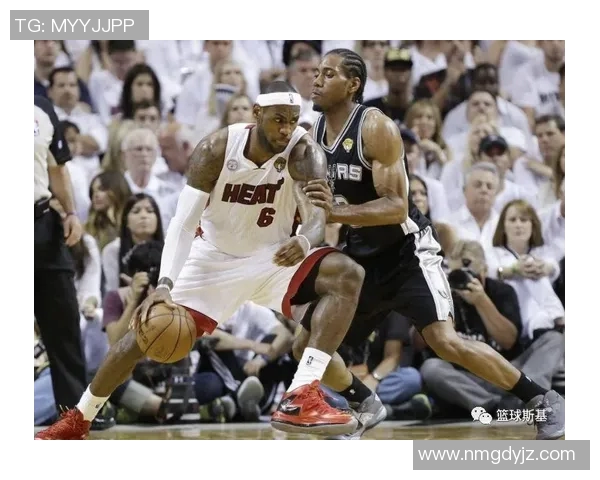 马刺与热火总决赛精彩对决回顾与分析全景呈现